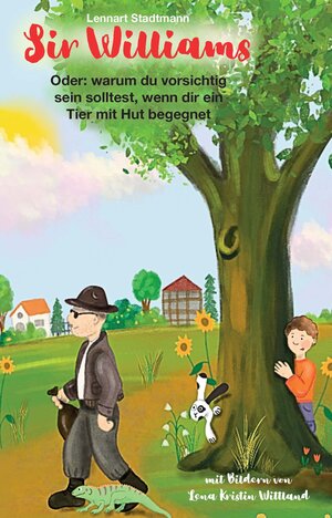 Buchcover Sir Williams | Lennart Stadtmann | EAN 9783946410119 | ISBN 3-946410-11-1 | ISBN 978-3-946410-11-9