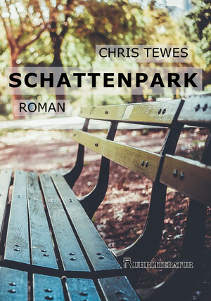 Buchcover Schattenpark | Chris Tewes | EAN 9783946420170 | ISBN 3-946420-17-6 | ISBN 978-3-946420-17-0