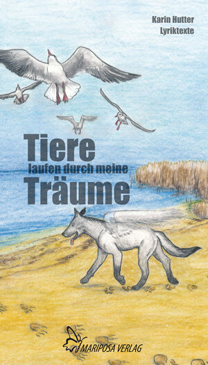 Buchcover Tiere laufen durch meine Träume | Karin Hutter | EAN 9783946424017 | ISBN 3-946424-01-5 | ISBN 978-3-946424-01-7
