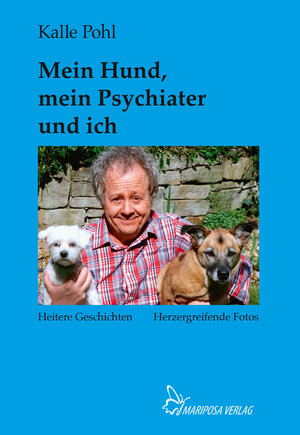 Buchcover Mein Hund, mein Psychiater und ich | Kalle Pohl | EAN 9783946424178 | ISBN 3-946424-17-1 | ISBN 978-3-946424-17-8