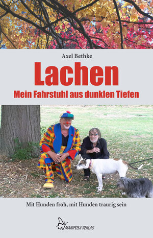 Buchcover Lachen – Mein Fahrstuhl aus dunklen Tiefen | Axel Bethke | EAN 9783946424253 | ISBN 3-946424-25-2 | ISBN 978-3-946424-25-3