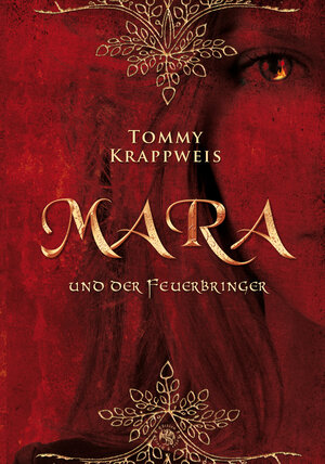 Buchcover Mara und der Feuerbringer | Tommy Krappweis | EAN 9783946425717 | ISBN 3-946425-71-2 | ISBN 978-3-946425-71-7