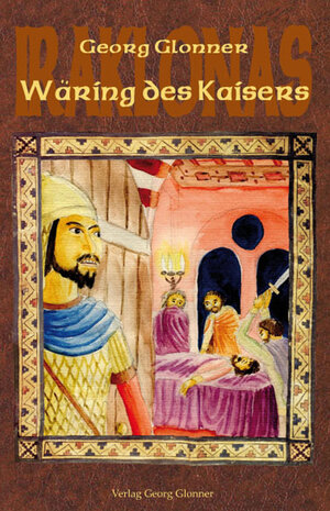 Buchcover Wäring des Kaisers | Georg Glonner | EAN 9783946439325 | ISBN 3-946439-32-2 | ISBN 978-3-946439-32-5