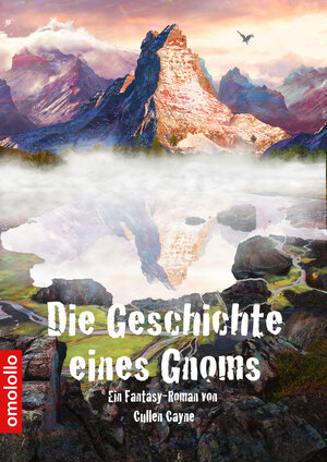 Buchcover Die Geschichte eines Gnoms | Cullen Cayne | EAN 9783946461036 | ISBN 3-946461-03-4 | ISBN 978-3-946461-03-6