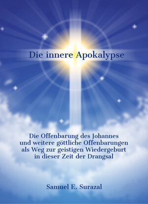 Buchcover Die innere Apokalypse | Samuel E. Surazal | EAN 9783946467908 | ISBN 3-946467-90-3 | ISBN 978-3-946467-90-8