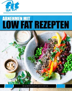 Buchcover Abnehmen mit Low Fat Rezepten | FIT FOR FUN Verlag GmbH | EAN 9783946479284 | ISBN 3-946479-28-6 | ISBN 978-3-946479-28-4