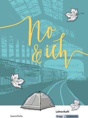 Buchcover No & ich – Delphine de Vigan – Lehrerheft | Susanne Fischer | EAN 9783946482536 | ISBN 3-946482-53-8 | ISBN 978-3-946482-53-6