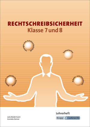 Buchcover Rechtschreibsicherheit Klasse 7 und 8 – Lehrerheft | Cornelia Zenner | EAN 9783946482772 | ISBN 3-946482-77-5 | ISBN 978-3-946482-77-2
