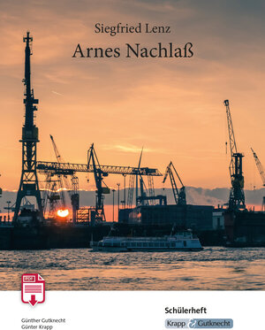 Buchcover Arnes Nachlass – Siegfried Lenz – PDF – Schülerheft | Günter Krapp | EAN 9783946482888 | ISBN 3-946482-88-0 | ISBN 978-3-946482-88-8