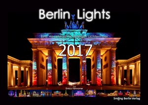 Buchcover Berlin Lights Kalender 2017  | EAN 9783946488019 | ISBN 3-946488-01-3 | ISBN 978-3-946488-01-9