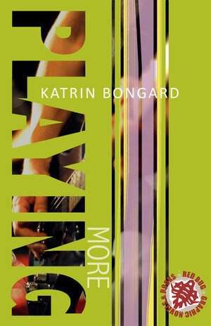 Buchcover Playing more | Katrin Bongard | EAN 9783946494201 | ISBN 3-946494-20-X | ISBN 978-3-946494-20-1
