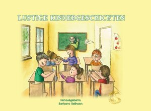 Buchcover Lustige Kindergeschichten | Barbara Merten | EAN 9783946498087 | ISBN 3-946498-08-6 | ISBN 978-3-946498-08-7