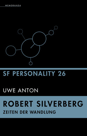 Buchcover SF-Personality 26: Robert Silverberg | Uwe Anton | EAN 9783946503316 | ISBN 3-946503-31-4 | ISBN 978-3-946503-31-6
