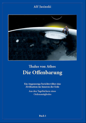 Buchcover Thalus von Athos – Die Offenbarung | Alf Jasinski | EAN 9783946504009 | ISBN 3-946504-00-0 | ISBN 978-3-946504-00-9