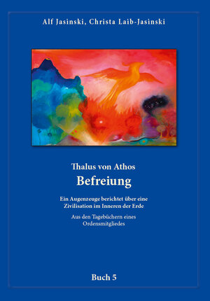 Buchcover Thalus von Athos – Befreiung | Alf und Christa Jasinski | EAN 9783946504085 | ISBN 3-946504-08-6 | ISBN 978-3-946504-08-5