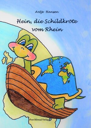 Buchcover Hein die Schildkröte vom Rhein | Antje Hansen | EAN 9783946506010 | ISBN 3-946506-01-1 | ISBN 978-3-946506-01-0