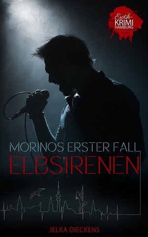 Buchcover Elbsirenen: Morinos erster Fall | Jelka Dieckens | EAN 9783946513636 | ISBN 3-946513-63-8 | ISBN 978-3-946513-63-6