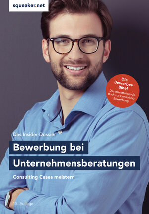 Buchcover Das Insider-Dossier: Bewerbung bei Unternehmensberatungen | Stefan Menden | EAN 9783946526278 | ISBN 3-946526-27-6 | ISBN 978-3-946526-27-8
