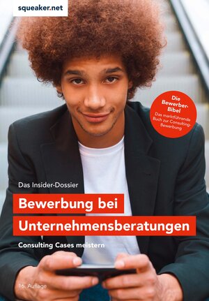 Buchcover Das Insider-Dossier: Bewerbung bei Unternehmensberatungen | Stefan Menden | EAN 9783946526421 | ISBN 3-946526-42-X | ISBN 978-3-946526-42-1