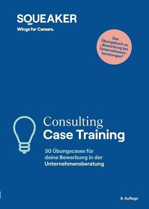 Buchcover Das Insider-Dossier: Consulting Case-Training | Tanja Reineke | EAN 9783946526735 | ISBN 3-946526-73-X | ISBN 978-3-946526-73-5