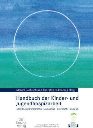Buchcover Handbuch der Kinder- und Jugendhospizarbeit  | EAN 9783946527541 | ISBN 3-946527-54-X | ISBN 978-3-946527-54-1
