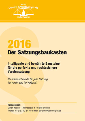 Buchcover Der Satzungsbaukasten 2016 | Stefan Wagner | EAN 9783946529002 | ISBN 3-946529-00-3 | ISBN 978-3-946529-00-2