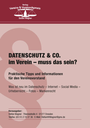 Buchcover Datenschutz & Co. im Verein - muss das sein? | Stefan Wagner | EAN 9783946529040 | ISBN 3-946529-04-6 | ISBN 978-3-946529-04-0