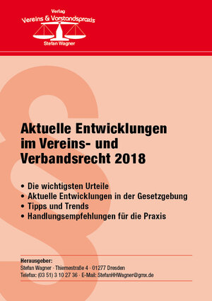 Buchcover Aktuelle Entwicklungen im Vereins- und Verbandsrecht 2018 | Stefan Wagner | EAN 9783946529064 | ISBN 3-946529-06-2 | ISBN 978-3-946529-06-4