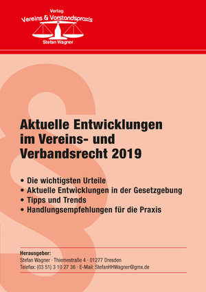 Buchcover Aktuelle Entwicklungen im Vereins- und Verbandsrecht 2019 | Stefan Wagner | EAN 9783946529088 | ISBN 3-946529-08-9 | ISBN 978-3-946529-08-8