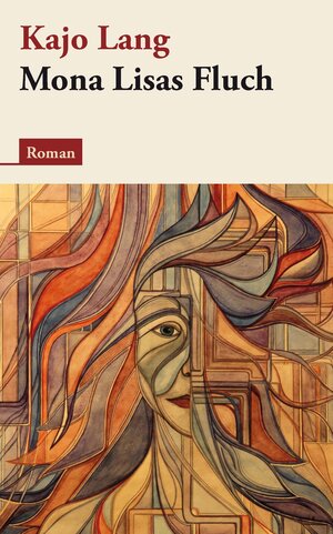 Buchcover Mona Lisas Fluch | Kajo Lang | EAN 9783946532064 | ISBN 3-946532-06-3 | ISBN 978-3-946532-06-4