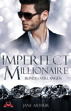Buchcover Imperfect Millionaire | Jane Arthur | EAN 9783946534211 | ISBN 3-946534-21-X | ISBN 978-3-946534-21-1