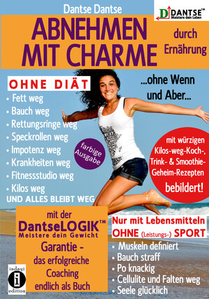 Buchcover (farbig) ABNEHMEN MIT CHARME durch Ernährung ...ohne Wenn und Aber... | Dantse Dantse | EAN 9783946551546 | ISBN 3-946551-54-8 | ISBN 978-3-946551-54-6