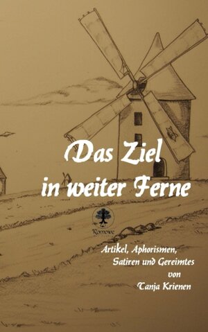 Buchcover Das Ziel in weiter Ferne | Tanja Krienen | EAN 9783946557128 | ISBN 3-946557-12-0 | ISBN 978-3-946557-12-8