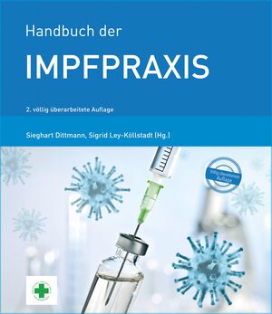 Buchcover Handbuch der Impfpraxis | Sieghart Dittmann | EAN 9783946559139 | ISBN 3-946559-13-1 | ISBN 978-3-946559-13-9