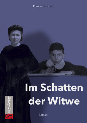 Buchcover Im Schatten der Witwe | Francesco Sanzo | EAN 9783946560241 | ISBN 3-946560-24-5 | ISBN 978-3-946560-24-1