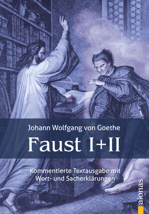 Buchcover Faust I und II. Textausgabe mit Wort- und Sacherklärungen und Verszählung | Johann Wolfgang von Goethe | EAN 9783946571346 | ISBN 3-946571-34-4 | ISBN 978-3-946571-34-6