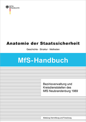 Buchcover Bezirksverwaltung und Kreisdienststellen des MfS Neubrandenburg 1989 | Roland Wiedmann | EAN 9783946572534 | ISBN 3-946572-53-7 | ISBN 978-3-946572-53-4