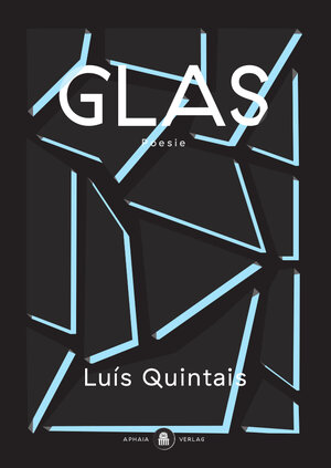 Buchcover Glas | Luís Quintais | EAN 9783946574019 | ISBN 3-946574-01-7 | ISBN 978-3-946574-01-9