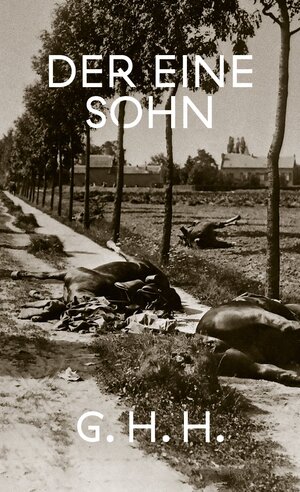 Buchcover Der eine Sohn | G. H. H. | EAN 9783946574101 | ISBN 3-946574-10-6 | ISBN 978-3-946574-10-1