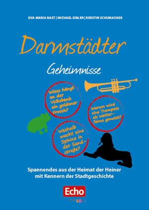 Buchcover Darmstädter Geheimnisse | Eva-Maria Bast | EAN 9783946581673 | ISBN 3-946581-67-6 | ISBN 978-3-946581-67-3