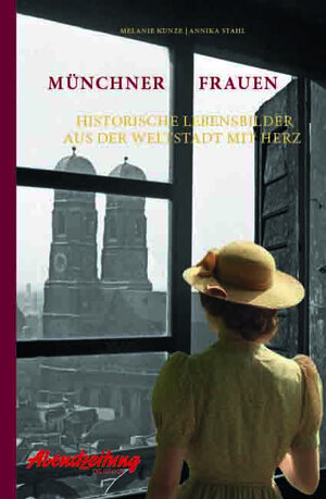 Buchcover Münchner Frauen | Melanie Kunze | EAN 9783946581918 | ISBN 3-946581-91-9 | ISBN 978-3-946581-91-8