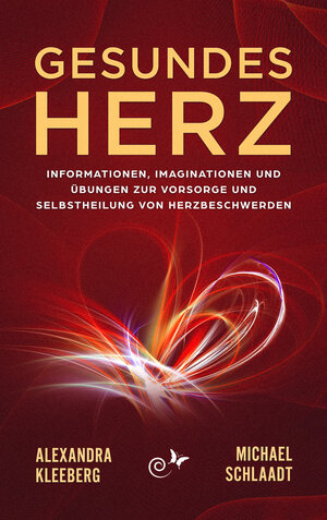 Buchcover Gesundes Herz | Alexandra Kleeberg | EAN 9783946586760 | ISBN 3-946586-76-7 | ISBN 978-3-946586-76-0