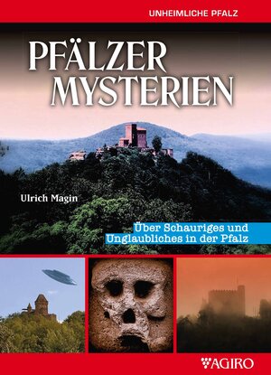Buchcover PFÄLZER MYSTERIEN | Ulrich Magin | EAN 9783946587101 | ISBN 3-946587-10-0 | ISBN 978-3-946587-10-1