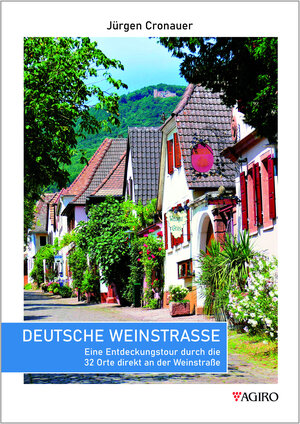 Buchcover Deutsche Weinstraße | Jürgen Cronauer | EAN 9783946587279 | ISBN 3-946587-27-5 | ISBN 978-3-946587-27-9