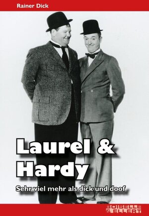 Buchcover Laurel & Hardy | Rainer Dick | EAN 9783946587330 | ISBN 3-946587-33-X | ISBN 978-3-946587-33-0