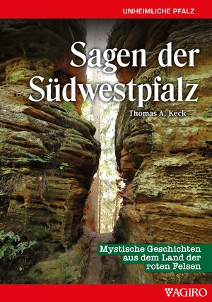 Buchcover Sagen aus der Südwestpfalz | Thomas A. Keck | EAN 9783946587361 | ISBN 3-946587-36-4 | ISBN 978-3-946587-36-1