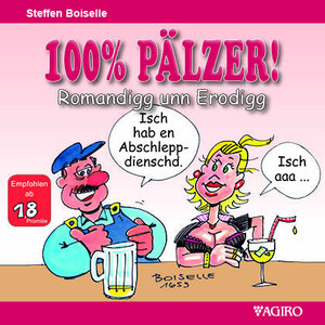 Buchcover 100% PÄLZER! Romandigg unn Erodigg | Steffen Boiselle | EAN 9783946587569 | ISBN 3-946587-56-9 | ISBN 978-3-946587-56-9