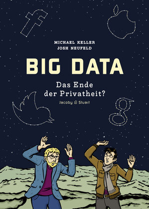 Buchcover BIG DATA. | Michael Keller | EAN 9783946593508 | ISBN 3-946593-50-X | ISBN 978-3-946593-50-8