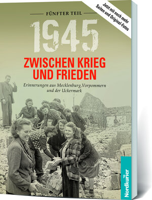 Buchcover 1945. Zwischen Krieg und Frieden - Fünfter Teil | Dr. Frank Wilhelm | EAN 9783946599562 | ISBN 3-946599-56-7 | ISBN 978-3-946599-56-2