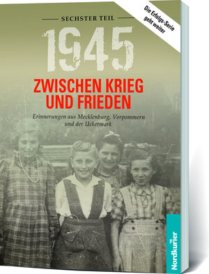 Buchcover 1945. Zwischen Krieg und Frieden - Sechster Teil | Dr. Frank Wilhelm | EAN 9783946599647 | ISBN 3-946599-64-8 | ISBN 978-3-946599-64-7